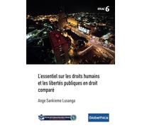L’essentiel sur les droits humains et les libertés publiques en droit comparé