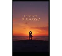 L’Estate Addosso