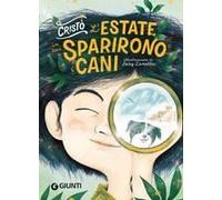 L' Estate In Cui Sparirono I Cani