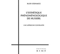 L'esthétique phénoménologique de Husserl: Une approche contrastée