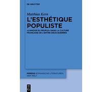 L’esthétique populiste: L’Amour du peuple dans la culture française de l’entre-deux-guerres