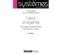 L ETAT D URGENCE 2EME EDITION: ETUDE CONSTITUTIONNELLE, HISTORIQUE ET CRITIQUE