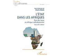 L’État dans les Afriques: État des lieux en Afrique subsaharienne Nouvelle édition