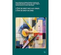 L’État de droit face aux crises - L’État de droit en crise