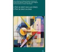 L’État de droit face aux crises - L’État de droit en crise