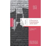 L etat de la constitution 2018-2019 Les billets du blog jus politicum - Olivier Beaud - Panthéon-Assas - broché - Etude