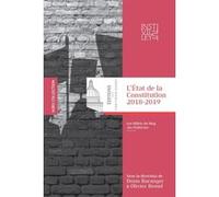 L etat de la constitution 2018-2019 Olivier Beaud (Auteur), Denis Baranger (Auteur)