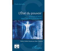 L’État du pouvoir : Politique et droit dans l’ère de la post-liberté – L'Harmattan
