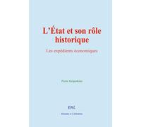 L’État et son rôle historique: Les expédients économiques