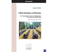 L’État islamique au Khorasan: De l’implantation locale en Afghanistan à la menace transnationale