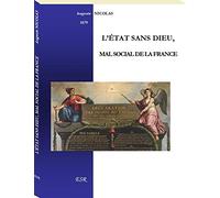 L’ÉTAT SANS DIEU, MAL SOCIAL DE LA FRANCE