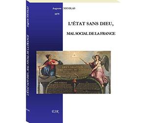 L’ÉTAT SANS DIEU, MAL SOCIAL DE LA FRANCE