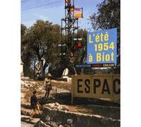 L ETE 1954 A BIOT ARCHITECTURE FORMES COULEUR