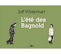 L' Été des Bagnold - Joff Winterhart - Ca Et La Eds - relié - Bande dessinée