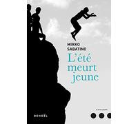 L’été meurt jeune