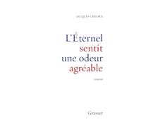 L ETERNEL SENTIT UNE ODEUR AGREABLE