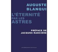 L’éternité par les astres - Auguste Blanqui - Impressions Nouvelles - broché - Roman
