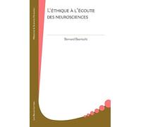 L'Ethique à l'écoute des neurosciences