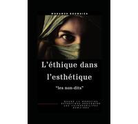 L’éthique dans l’esthétique : les non-dits: Quand la médecine esthétique rencontre les vulnérabilités humaines