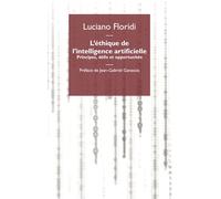L’éthique de l’intelligence artificielle Principes, défis et opportunités - Luciano Floridi - Mimesis - broché - Essai
