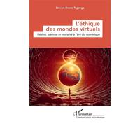 L’éthique des mondes virtuels Réalité, identité et moralité à l’ère du numérique - Steven Bruno Nganga - L'harmattan - broché - Essai