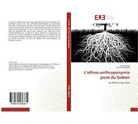 L’ethno-anthroponymie pové du Gabon: Le Pové et son nom
