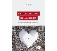 L' Etica Sessuale Nella Bibbia. Una Questione Di Plausibilità