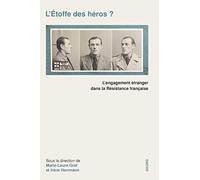 L´ÉTOFFE DES HÉROS