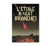 L’étoile a huit branches - Chariospirale - Meme Pas Mal - broché - Bande dessinée