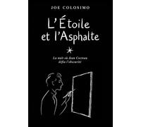 L’Étoile et l’Asphalte: La nuit où Jean Cocteau défia l'obscurité