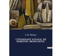 L¿Étonnant Voyage De Hareton Ironcastle
