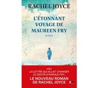L étonnant voyage de Maureen Fry Rachel Joyce (Auteur), Cécile De La Rochère (Traduction)