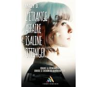 L’étrange affaire Isaline Ottinger: Romance lesbienne, thriller lesbien
