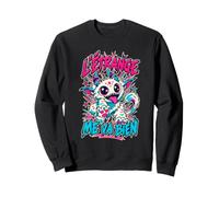 L etrange me va Bien - Monstre Mignon et drôle Sweatshirt