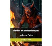 L’Étreinte des Ombres Cosmiques: L’écho de l’infini
