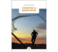 L’Évadé de la mer Blanche - Youri Bezsonov - Transboreal - Poche - Roman