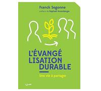 L´évangélisation durable. Une vie à partager