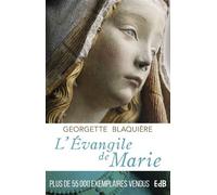 L’Évangile de Marie Nouvelle Édition - Georgette Blaquière - Beatitudes Eds - broché - Essai
