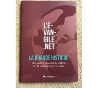 L´ÉVANGILE.NET - LA GRANDE HISTOIRE