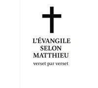 L’Évangile selon Matthieu, verset par verset