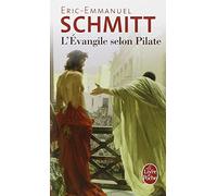 L Evangile Selon Pilate (Ldp Litterature) (French Edition) by Eric Emmanuel Schitt (2005-04-01)