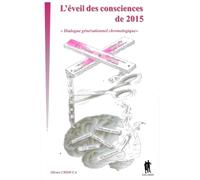 L’éveil des consciences de 2015: « Dialogue générationnel chronologique »