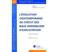 l evolution contemporaine du statut des baux immobiliers d exploitation