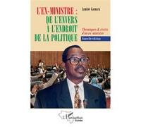 L’ex-ministre : de l’envers à l’endroit de la politique