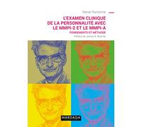 L’examen clinique de la personnalité avec le MMPI-2 et le MMPI-A: Fondements et Méthode