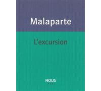 L' Excursion - Curzio Malaparte - Nous Eds - broché - Roman