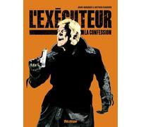 L' Exécuteur 2 La Confession - John Wagner - Delirium - relié - Bande dessinée