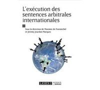 L execution des sentences arbitrales internationales Maximin de Fontmichel (Auteur), Ordre Des Avocats (Auteur)