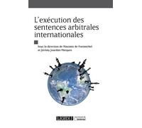 L execution des sentences arbitrales internationales - Maximin de Fontmichel - Lgdj - broché - Etude