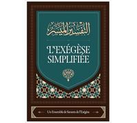 L'exégèse simplifiée - un ensemble de savants de l'exégèse